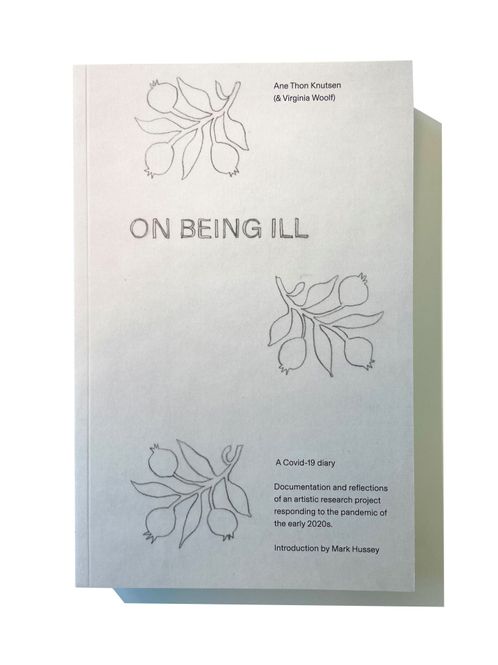 Hovedbilde Ane Thon Knutsen (& Virginia Woolf) - On Being ...