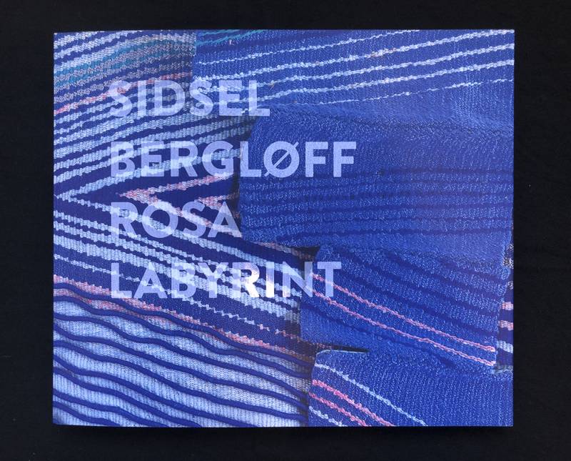 Sidsel Bergløff - Rosa Labyrint