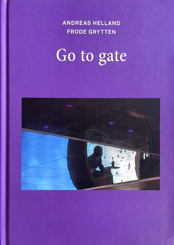 Andreas Helland og Frode Grytten - Go to gate
